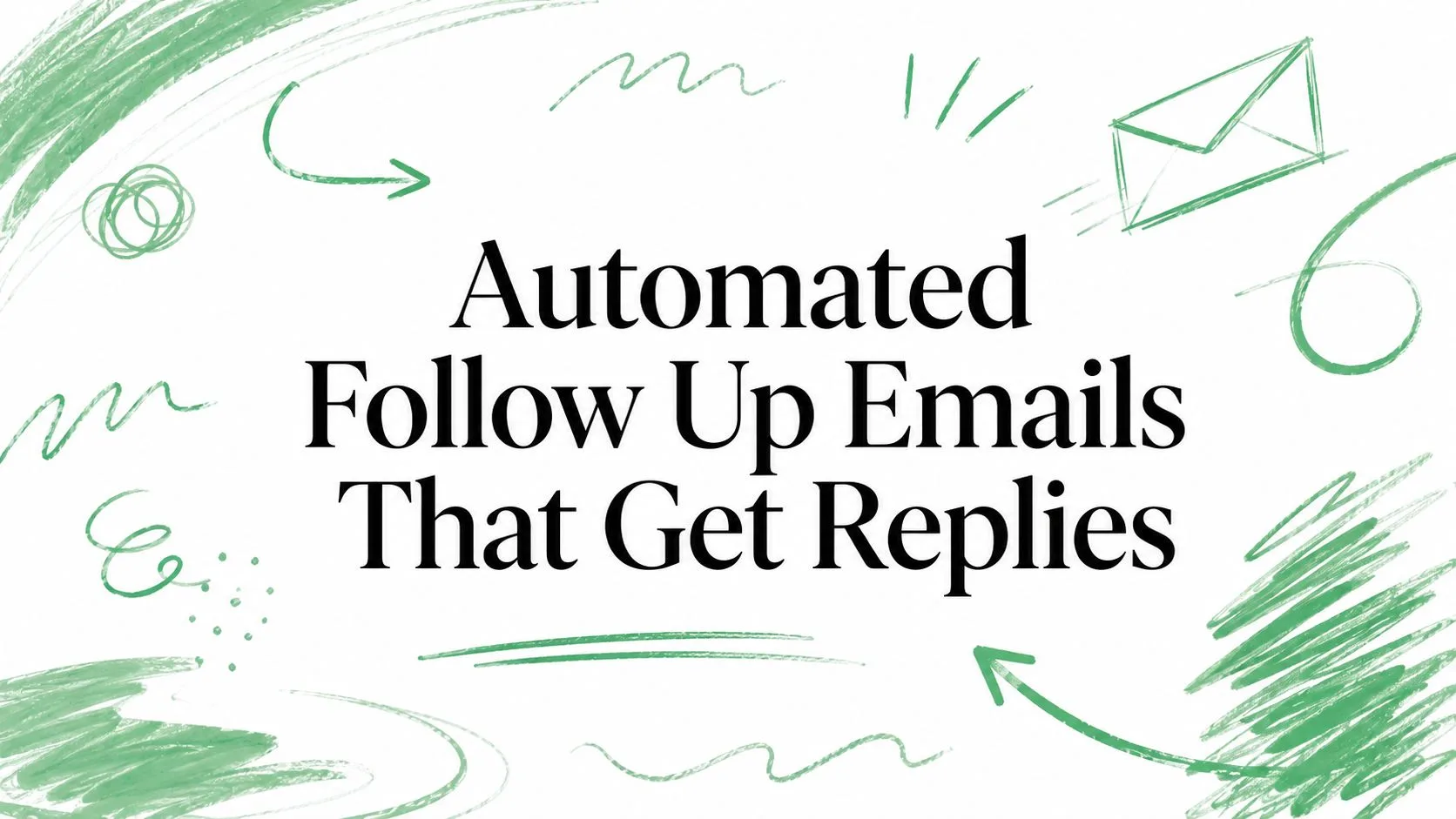 Email di follow-up automatizzate che ottengono risposte