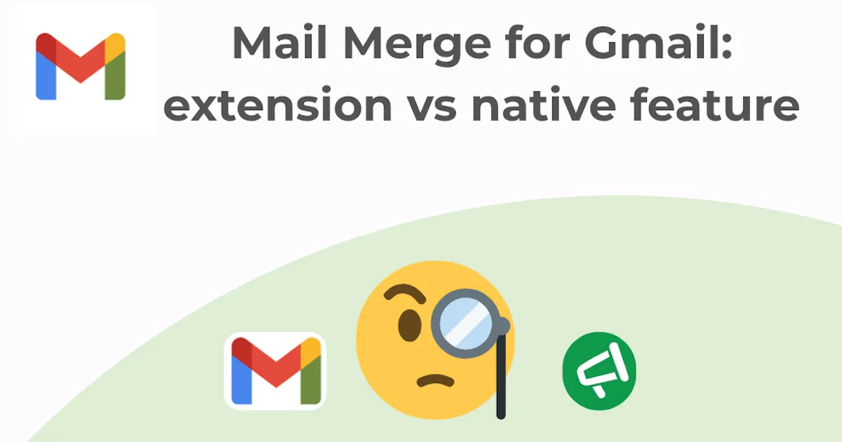 Gmail Mail Merge: Native vs Add-on. Full Comparison Guide
