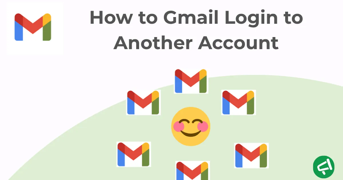 How To Gmail Login To Another Account In 2025 Step by Step Guide How To Gmail Login To Another Account In 2025 Step by Step Guide