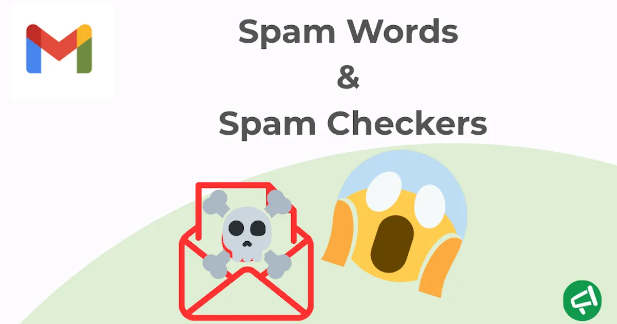 Spam Words and Spam Checkers: How to Write Emails That Don’t Land in Spam